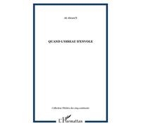 Quand l'oiseau s'envole - Ak Abram's - L'harmattan - broché - Théâtre