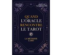 Quand l'Oracle rencontre le Tarot - La méthode LAMO - Isabelle Cerf - Exergue - ebook (ePub) - Livre-jeu