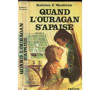 Quand l'ouragan s'apaise