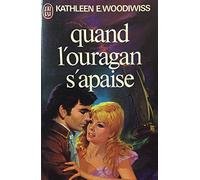 Quand l'ouragan s'apaise ****