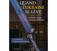 Quand l'Ukraine se lève La naissance d'une nouvelle Europe - Constantin Sigov - Talent Sport - broché - Essai