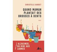 Quand Maman plantait des brosses à dents