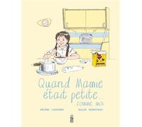 Quand mamie était petite... comme moi