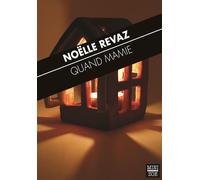 Quand Mamie - Noëlle Revaz - Zoe - Poche - Roman
