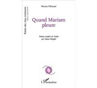 Quand Mariam Pleure