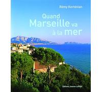 Quand Marseille va a la mer