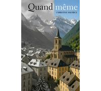 Quand même - Christine Maurice - Librinova - broché - Autobiographie