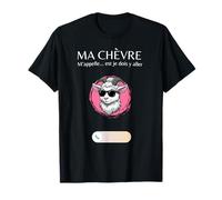 Quand Mes chèvres m'appellent au Telephone, Hôte de chèvre T-Shirt