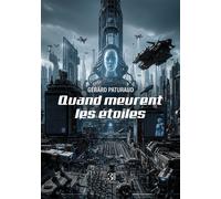 Quand meurent les étoiles - Gérard Paturaud - Trois Colonnes - broché - Nouvelles