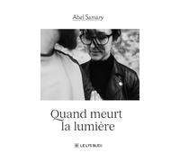 Quand meurt la lumière