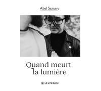 Quand meurt la lumière