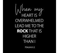quand mon cœur est bouleversé, conduis-moi vers le rocher Stickers muraux 57.6x89.4cm N'abîme pas le mur Blanc