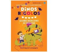 Quand Mon Dino Se Déguise - Niveau 3