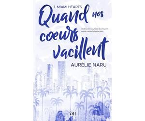 Quand nos coeurs vacillent