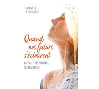 Quand nos futurs s'éclairent