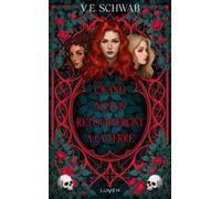 V.E. Schwab – Quand nos os retourneront à la terre – Roman – Broché – Édition Lumen