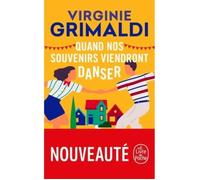 Quand nos souvenirs viendront danser