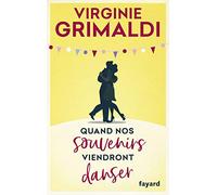 Quand nos souvenirs viendront danser