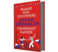 Quand nos souvenirs viendront danser - Collector 2020 Virginie Grimaldi (Auteur)