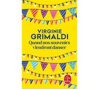 Quand nos souvenirs viendront danser Virginie Grimaldi (Auteur)