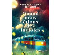 Quand Nous Étions Des Lucioles