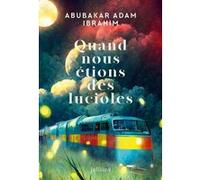 Quand Nous Étions Des Lucioles