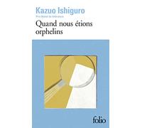 Quand nous étions orphelins