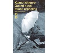 Quand Nous Etions Orphelins