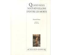 Henrik Ibsen – Quand nous nous réveillons d'entre les morts – Théâtre – Broché – Actes Sud