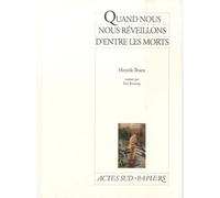 Quand nous nous réveillons d'entre les morts - Henrik Ibsen - Actes sud - broché - Théâtre