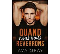 Quand nous nous reverrons