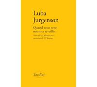 Quand nous nous sommes réveillés: Nuit du 24 février 2022 : invasion de l'Ukraine