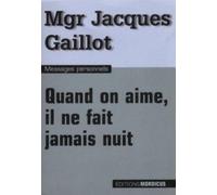 Quand On Aime, Il Ne Fait Jamais Nuit
