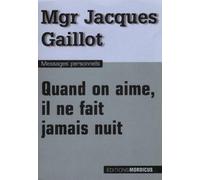 Quand on aime, il ne fait jamais nuit