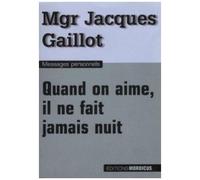 Quand On Aime, Il Ne Fait Jamais Nuit
