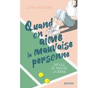 Quand on aime la mauvaise personne, difficile de trouver la bonne