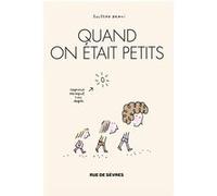Quand On Était Petits