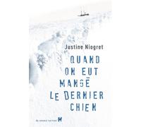 Quand on eut mangé le dernier chien