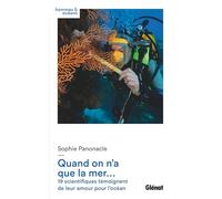 Sophie Panonacle – Quand on n'a que la mer... – 19 scientifiques témoignent – broché