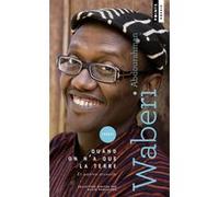 Quand on n'a que la terre Abdourahman A. Waberi (Auteur)