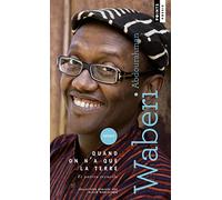 Abdourahman A. Waberi – Quand on n'a que la terre : Et autres recueils – Points Poche