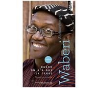 Abdourahman A. Waberi – Quand on n'a que la terre : Et autres recueils – Points Poche