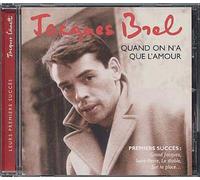 Brel Jacques - Quand on N'a Que L'amour