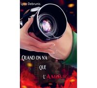 Quand on n'a que l'amour - Lyne Debrunis - Bookmundo - Poche - Roman