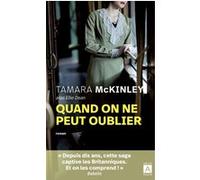Quand on ne peut oublier Tamara McKinley (Auteur), Danièle Momont (Traduction)