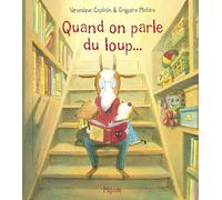 QUAND ON PARLE DU LOUP