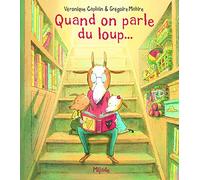QUAND ON PARLE DU LOUP