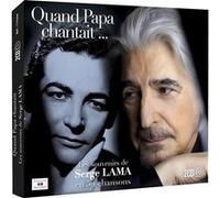 Quand Papa chantait... Les Souvenirs de Serge Lama en 50 Chansons CD