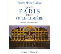Quand Paris était ville-lumière