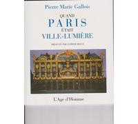 Quand Paris Etait Ville-Lumiere